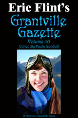 Grantville Gazette Vol. 40