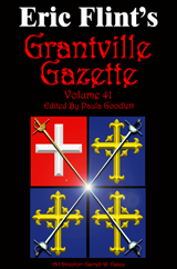 Grantville Gazette Vol. 41