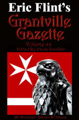 Grantville Gazette Vol. 44