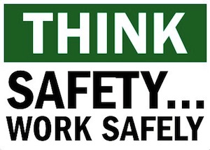 think safety work safely sign