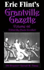 Grantville Gazette Vol. 46