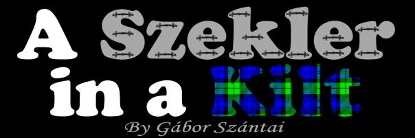 A Szekler in a Kilt by Gábor Szántai banner